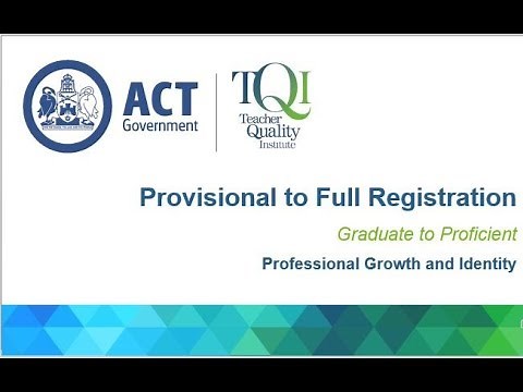 ACT TQI Essential information Provisional to Full registration