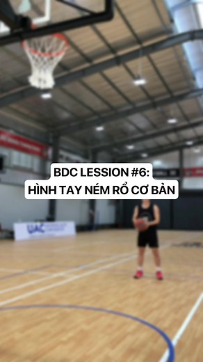 Học cách ném bóng rổ: BDC Lession 6