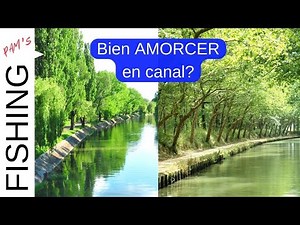 ◼︎ COMMENT AMORCER EN CANAL - peche au coup | FISHING PAMS