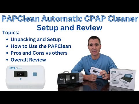 PAPClean CPAP Cleaner - Setup and Demo