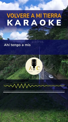 Volveré a mi tierra / KARAOKE / Canta conmigo
