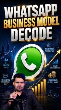 How Does WhatsApp Make Billions Without Ads or Subscription? | WhatsApp Business Model Explained