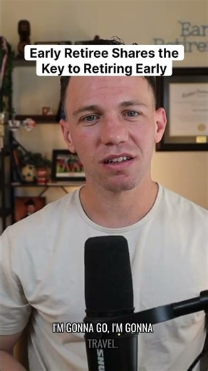 Early Retiree Shares the Key to Retiring Early