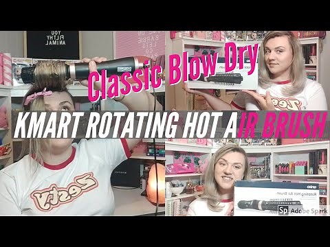Kmart Rotating Hot Air Brush| Classic Blow Dry Tutorial