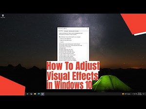 How To Adjust Visual Effects in Windows 10