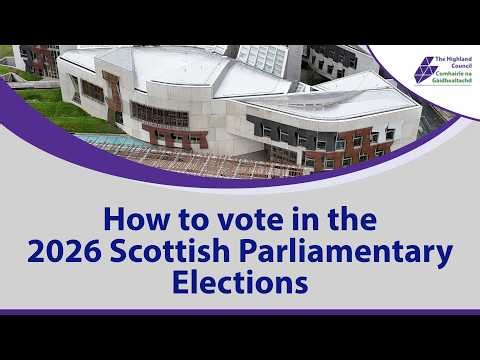 How to Vote in the 2026 Scottish Parliamentary Elections