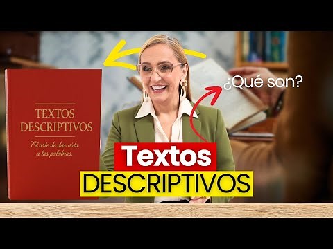 Qué son los textos Descriptivos con Ejemplos