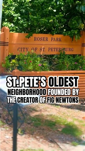 St.Pete’s Oldest Neighborhood, Roser Park was “founded” by the guy who created Fig Newton’s! #stpete
