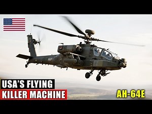 AH-64E Apache – The Deadliest Combat Helicopter in the World