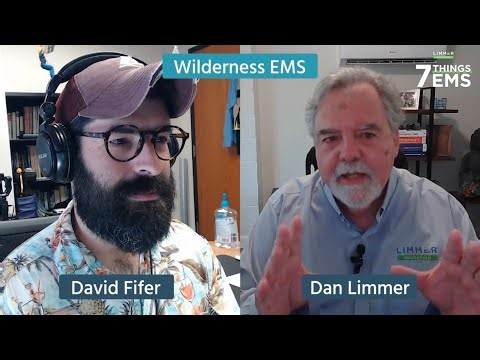 Wilderness Medicine vs. Wilderness EMS with David Fifer