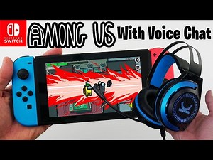 Among Us on Nintendo Switch with Voice CHAT