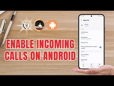 How to Enable Incoming Calls on Android - Detailed Tutorial