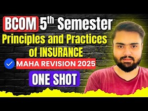 Principles and Practices of Insurance BCOM 5th Semester ONE SHOT🔥|BCOM 5th Semester Imp. Topics 2025