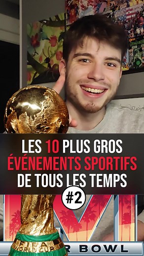 Les 10 plus gros événements sportifs de tous les temps