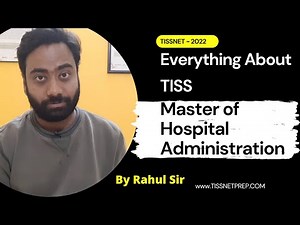 Everything About TISS Master of Hospital Administration | TISSNETPrep.com