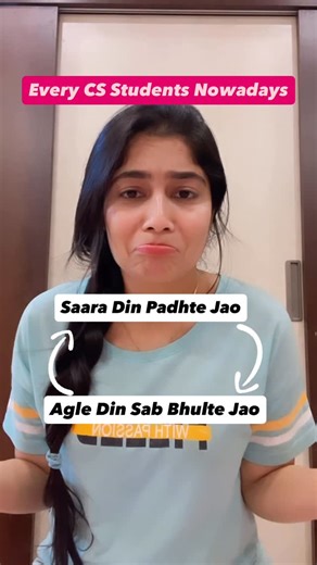 CS Shraddha Gupta🧿 on Instagram: "Every CS student’s daily cycle 😩📚 — study the whole day with full motivation, revise like a topper, and then… next day, poof! Everything gone 😂 Happens with all of us! From remembering sections at night to forgetting them in the morning — the struggle is real 💼🔥 If you’ve ever said, ‘Kal sab yaad tha!’ this reel is for you 😭 Tag your CS friend who’s also stuck in this never-ending loop 💬 CS student motivation, Company Secretary preparation, CS exam tips,