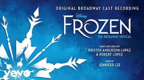Dangerous to Dream (From "Frozen The Broadway Musical" Audio Only)