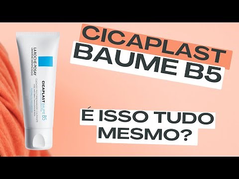 CICAPLAST BAUME B5 | É isso tudo mesmo?