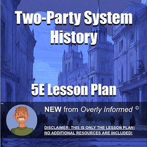 Two-Party System History 5E Lesson Plan