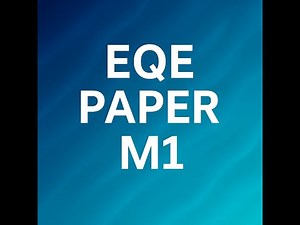 European Qualifying Examination Paper M1 Preparation Annotated Paper
