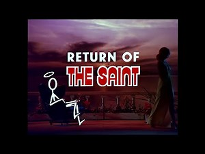 Return of the Saint - upscaled to 4K (1978-1979) ITV/ITC - Opening credits