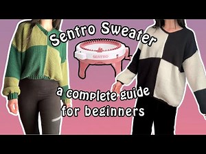 Sentro Sweater tutorial - COMPLETE GUIDE for beginners
