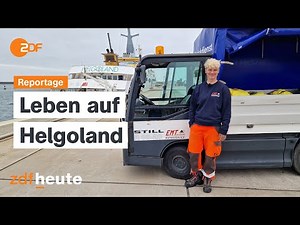 Helgoland: Islanders between logistics, delivery challenges, and love for the island | ZDF.reportage