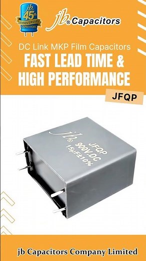 Short Lead Time DC Link MKP Capacitors – JFQP Series #manufacturing