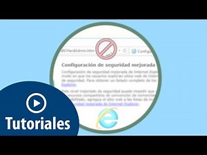 Deshabilitar Internet Explorer Enhanced Security Configuration