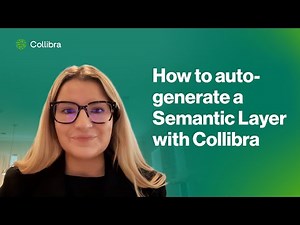 How to auto-generate a Semantic Layer with Collibra