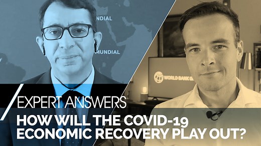 How Will the COVID-19 Economic Recovery Play Out? | World Bank Expert Answers