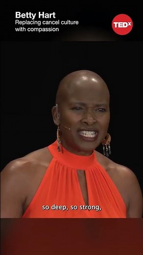 Replacing cancel culture with compassion - Betty Hart #shorts #tedx