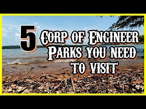 5 Corp of Engineer Parks You Need to Visit