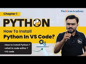 How To Install Python In VS Code? | Python Full Course | Tutorial #1