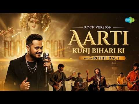 Aarti Kunj Bihari Ki (Rock Version) | Rohit Raut | Krishna Aarti | Devotional Bhajan