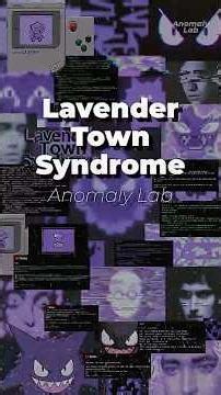 Lavender Town Syndrome