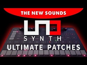 ULTIMATE PATCHES for UNO SYNTH: VOLUMES 1 2