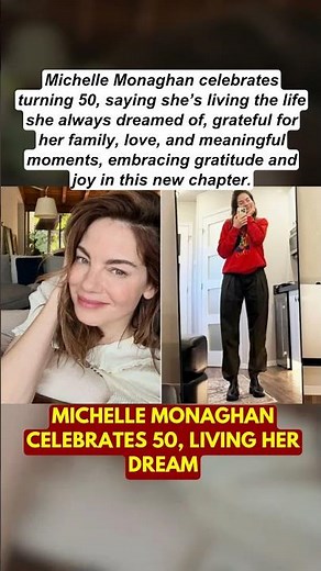 Michelle Monaghan celebrates 50, living her dream #celebritynews