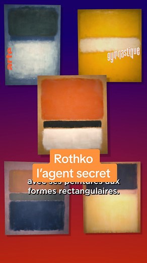 Le rôle de Rothko en tant qu'agent secret : révélation sur la CIA et l'art abstrait