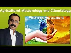 Agricultural Meteorology and Climatology