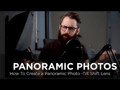 How To- Panoramic Photograph With Tilt Shift Lens - Lightroom