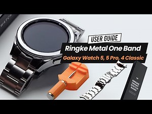 Galaxy Watch 4 & 5 | Metal One Band - Installation Guide