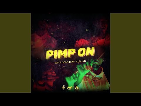 Pimp on (feat. Aleman, Poofer, iQlover, Robot & Jarabe Kidd)