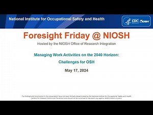 Challenges for Occupational Safety and Health on the 2040 Horizon