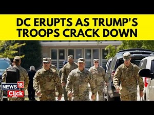 White House Ramp Ups Presence Of National Guard Troops, Federal Officers In DC | News18 | N18G