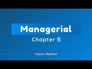 Managerial Accounting: Chapter 5