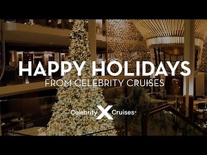 Happy Holidays from Celebrity Cruises