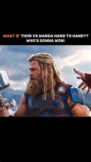 thor vs wanda Scarlet witch | thor | scarlet witch