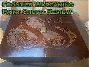 Frontier Wargaming Paint Chest - Unboxing and Review