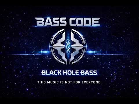 BASS CODE – Black Hole Bass [Official Audio]